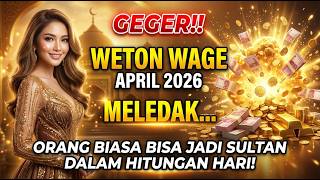 GEGER APRIL 2026❗ Energi WETON WAGE Meledak, Tarik Aset Miliaran & Lunas Hutang Hitungan Hari ❗
