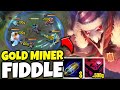 Fiddlesticks but I generate 500+ gold every time I use Ultimate (GOLD MINE)
