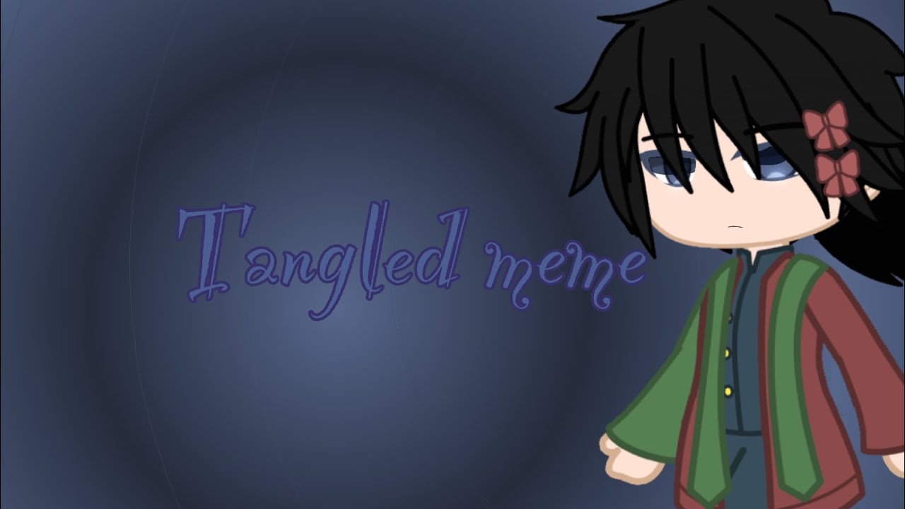 Tangledgachaold trendgreen screens💀capcut YouTube