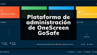 Plataforma de administración de OneScreen GoSafe screenshot 2