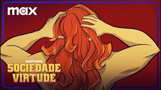 Sociedade da Virtude | Trailer Oficial | Max