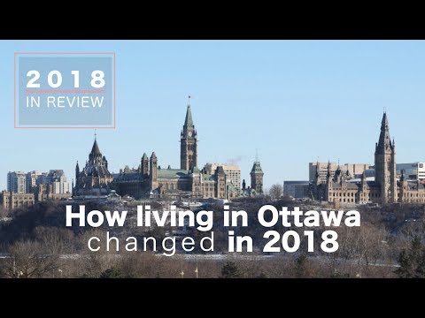 behind-the-news:-how-has-living-in-ottawa-changed-in-2018?-|-2018-in-review