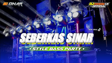 DJ SEBERKAS SINAR - VIRAL MENGKANE COCOK BUAT KARNAVAL 2024. SI ONAR X RENDY LK RMX
