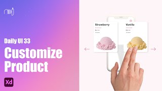 Daily UI 33 | Customized Product | Swipe animation | Adobe XD | Design Challenge | Prototype