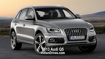 2013 Audi Q5 : First Look Video