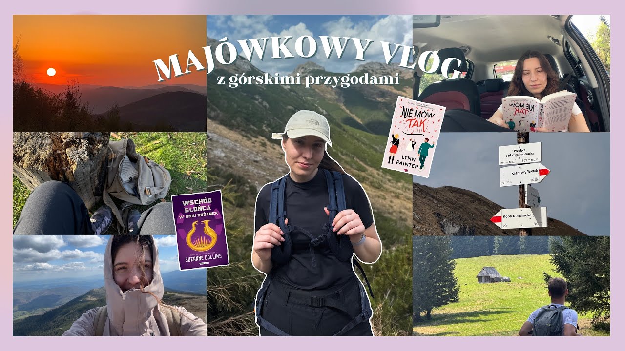 MAJÓWKOWY VLOG 🏔️🌞📖 | górskie przygody i czytanie