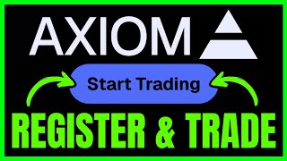 How To REGISTER In Axiom Trade (QUICK & EASY) 2026