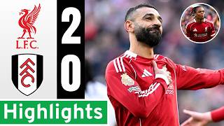 Liverpool vs Fulham 2-0 Highlights & All Goal • Premier League 2026