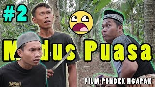 Modus Puasa #2 - FILM PENDEK NGAPAK (cerita kehidupan) #TRIONOCOMAL