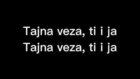 HENNY FT. DZEJLA RAMOVIC - TAJNA VEZA (TEKST/LYRICS)
