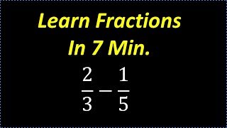 Learn Fractions In 7 min ( Fast Review on How To Deal With Fractions)