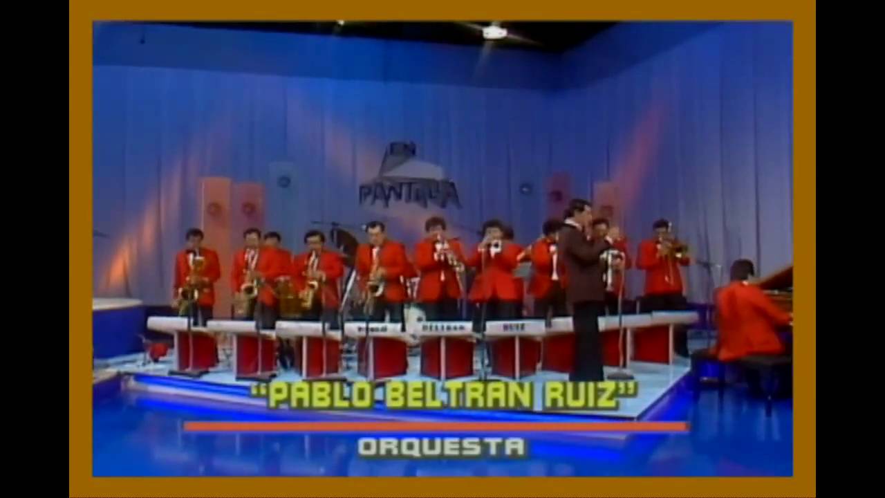 Pablo Beltrán Ruiz Y Su Orquesta - Al Sur De La Frontera (South Of The Border)