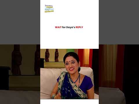 Wait for Daya’s reply !  #tmkoc #funny #jethalal #daya #shortsfeed
