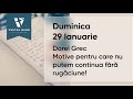 Duminică - 29.01.2023 - 18:00 | Dorel Grec - Motive pentru care nu putem continua fără rugăciune!