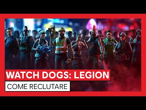 Watch Dogs: Legion - Come Reclutare