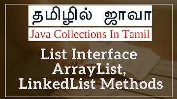 Java Collection in Tamil - List Interface ArrayList, LinkedList Methods - Java in Tamil - Payilagam