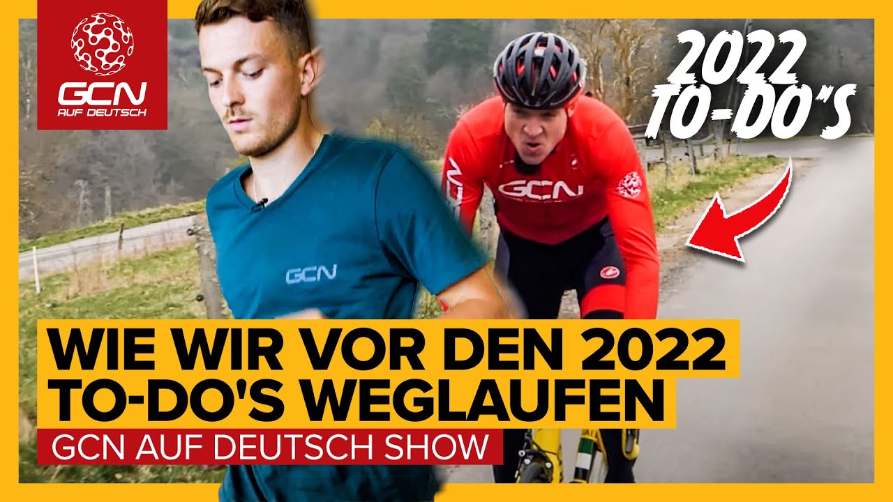 Was Radsportler 2022 noch erledigen müssen GCN auf Deutsch Show 151