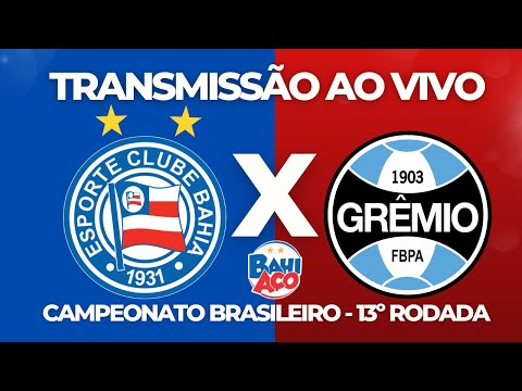 Brasileirão Série A: Assista ao vivo e de graça ao jogo Grêmio x Bahia