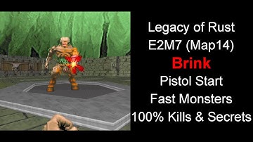 Doom II - Legacy of Rust - Map14 - Brink - with Fast Monsters