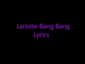 Lartiste Bang-Bang (Lyrics) Mp3 Song