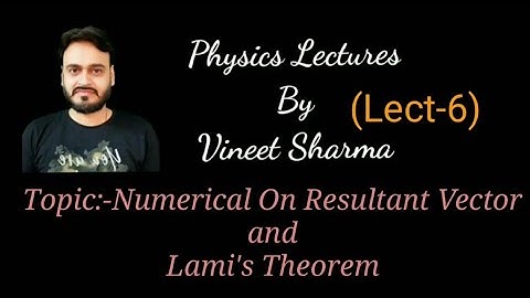#Vector (Lect-6)||Vector||Lami