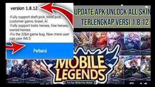 Update Terbaru Unlock All Skins Terlengkapimls Versi 1.8.12 Injector-Patch Atlas 100%Work