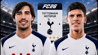 Tottenham Realistic Rebuild With The NEW Summer Transfers on FC26 Career Mode! 🔥
