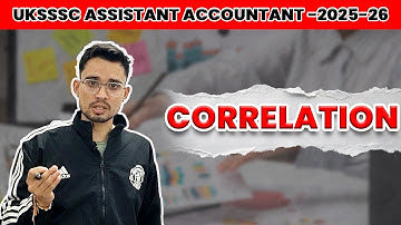 Correlation | For Uksssc Assistant Accountant