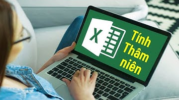 Tính thâm niên công tác bằng MyExcel