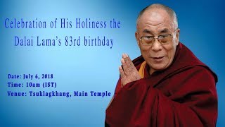 Official Celebration of the 83rd Birth Anniversary of H H the 14th Dalai Lama