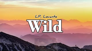 Wild - LP, Levante Lyrics,Ukulele & Vocal