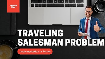 Traveling Salesman Problem (TSP) Implementation in Python