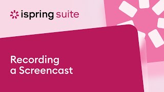 Recording a Screencast
