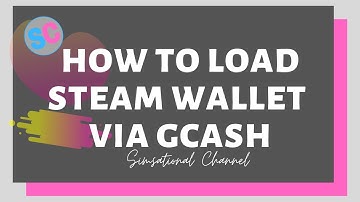 How To Load Steam Wallet Via GCash App