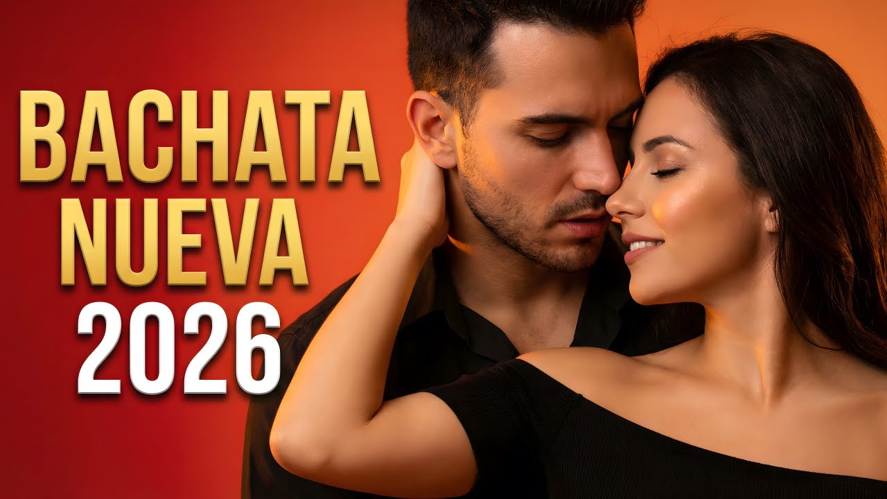 Bachata Mix 2026 Amor y Ritmo | Romance Latino