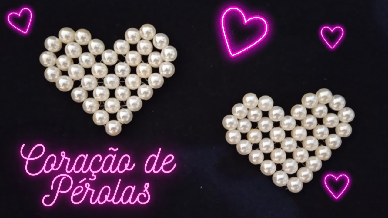 Coração de Pérolas Passo a Passo Super Fácil