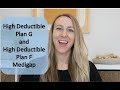 High Deductible Plan G and High Deductible Plan F Medicare Supplement - A Good Value?