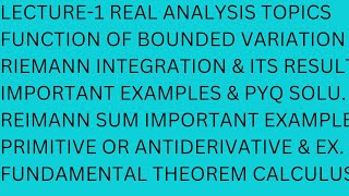 LEC-1 REAL ANALYSIS FUNCTION OF BOUNDED VARIATION RIEMANN INTEGRATION IMPORTANT TOPIC RESULT EXAMPLE