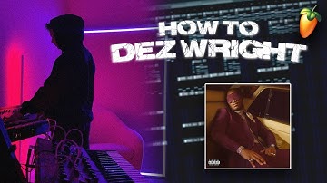 How To Make Samples Like Dez Wright | FL Studio 20 Tutorial