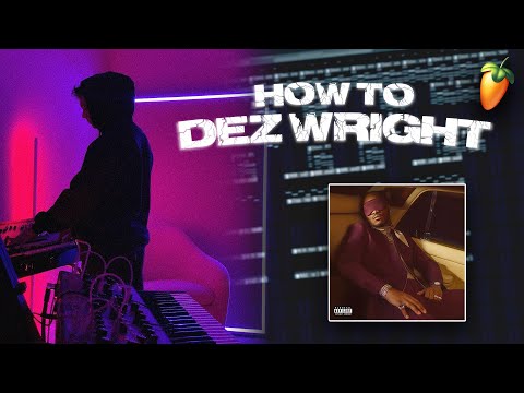 How To Make Samples Like Dez Wright | FL Studio 20 Tutorial
