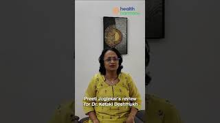 Testimonial I Dr. Ketaki Deshmukh - Health Harmonii