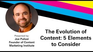 The Evolution of Content: 5 Elements to Consider