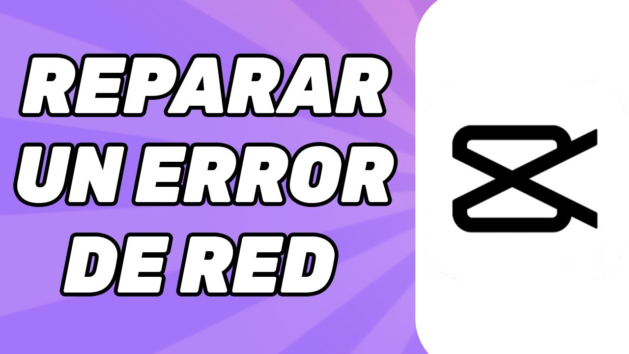 C mo poder reparar un error de red en capcut pc youtube