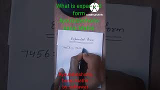 What is expanded form?????#youtubeshorts#youtubeshorts vedio by SAhlawat