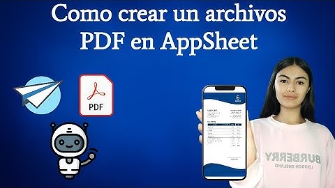 Como crear archivos PDF en AppSheet 2025 | Infinity Software
