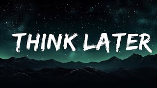 Tate McRae - think later (Lyrics)  | 20 Min