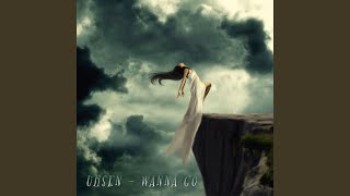 Wanna Go - Ursen