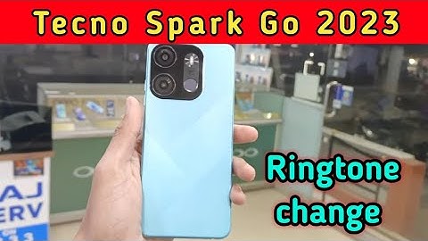 Tecno Spark Go 2023 ringtone, Tecno Spark Go 2023 ringtone setting, Tecno Spark Go 2023