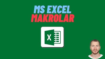MS Excel Makro Kullanımı ve Makrolara Giriş