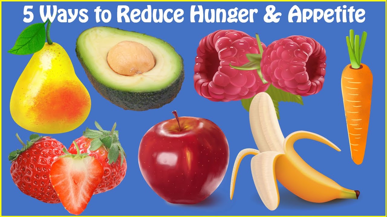 How To Decrease Your Appetite and Hunger? | 5 Ways to Reduce Hunger and